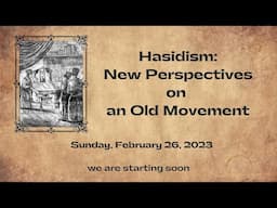 #Hasidism: New Perspectives on an Old Movement