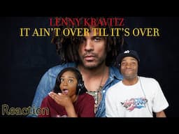 First Time Hearing Lenny Kravitz - “It Ain't Over 'Til It's Over” Reaction | Asia and BJ