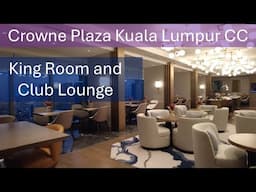 Crowne Plaza Kuala Lumpur City Centre | Club Lounge | King Room