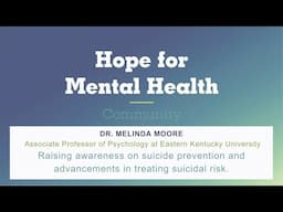 Raising awareness on suicide prevention and treating suicidality | Hope for Mental Health Community