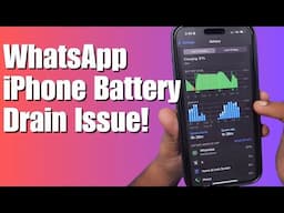 WhatsApp iPhone BATTERY DRAIN Issue! 🤔