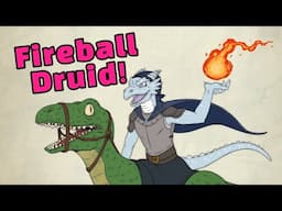 2024 Fireball Druid! - D&D 5e Build