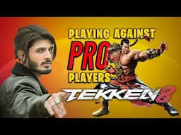 My Tekken 8 Skills against Pro players | ShahmeerUltra