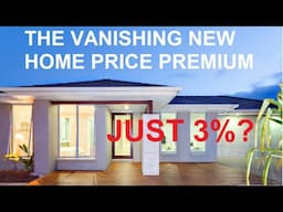 The Vanishing Price Premium for New Homes