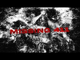 MISSING 411: People Who Vanished off the Face of Earth