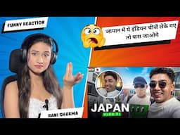 R2H |JAPAN VLOG | RANI SHARMA | FUNNY REACTION |