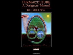 Permaculture Design Manual: Chapter 2.3-2.4  A LIVE Reading and Discussion