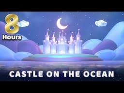 Sleep Meditation for Kids | 8 HOURS CASTLE ON THE OCEAN | Sleep Story for Children