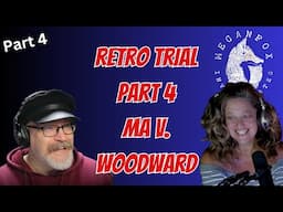 Retro Trial with Legal Vices: KILLER NANNY OR FALSELY ACCUSED? MA V. WOODWARD PART 4