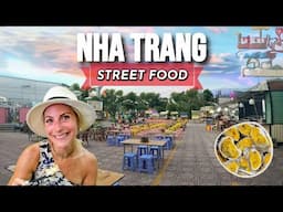 Nha Trang Street Food Adventure |  MUST-TRY Eats in Vietnam 🇻🇳