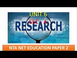 ||NTA NET EDUCATION PAPER 2||UNIT 2||RESEARCH UNIT 6||SEC A||