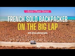 Solo French Backpacker's Quest for Big Lap Down Under