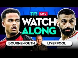 BOURNEMOUTH vs LIVERPOOL LIVE Watchalong with Mark GOLDBRIDGE