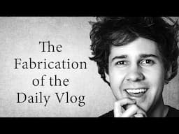 The Fabrication of the Daily Vlog