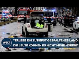 ANSCHLAG IN MÜNCHEN: "Erlebe ein zutiefst gespaltenes Land. Die Leute können es nicht mehr hören!"