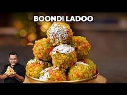 Boondi Ladoo Recipe | बूंदी लड्डू रेसिपी  | Perfect Tips for Juicy Boondi Ladoo