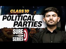 Political Parties | Sure Shot Series 2024-25 | Digraj Singh Rajput