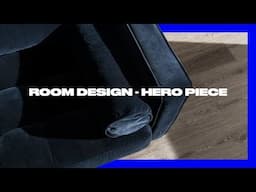 Studio Apartment Design - Choosing a Hero Piece