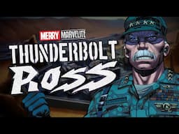 The Origins of General Thunderbolt Ross