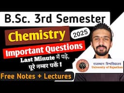 Rajasthan University | Bsc 3rd Semester Chemistry Important Questions || By Dadhich Sir