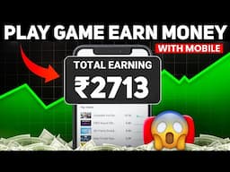 🤑 EARN 2713 BY PLAY GAME