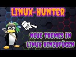 Neue Themes in Linux hinzufügen