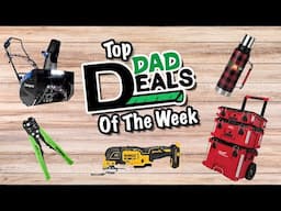 Top Dad Deals Of The Week 1/10/25