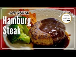 How to make delicious Japanese Hamburger Steak (Hambagu). Step by step guide.