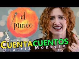 EL PUNTO - Cuentos infantiles - CUENTACUENTOS Beatriz Montero