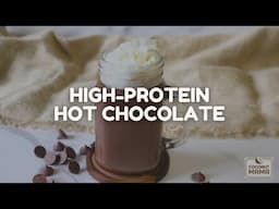 High-Protein Hot Chocolate Recipe