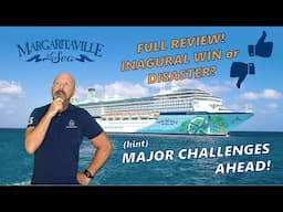 Margaritaville at Sea Islander! Learn the good, bad, and ugly of this inaugural cruise! #islander