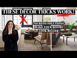 DECOR TRICKS THAT ACTUALLY WORK! AND MAKE YOUR SPACE LOOK AND FEEL BIGGER!