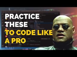 Five Coding Practices You NEED To Know