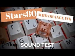 Weikav Stars80 MMD Ink Orange Cherry PBT Sound Test