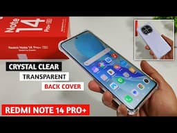 Redmi Note 14 Pro Plus Transparent Back Cover Unboxing | Transparent Back Cover For Note 14 Pro Plus