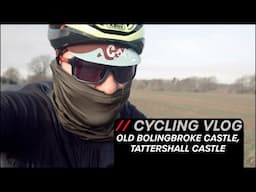 Cycling VLOG - Lincolnshire - Bolingbroke Castle & Tattershall Castle