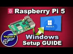 Raspberry Pi 5 Windows 11 Setup Guide