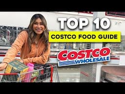 My Costco Food Guide! Top 10 Items I Never Leave Costco Without