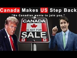 Canada’s Tough Response Leaves the US Cornered: Is Trump Still Interested in Annexing Canada?