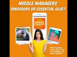 Middle Managers: Dinosaurs or Essential Glue? 7 | 4