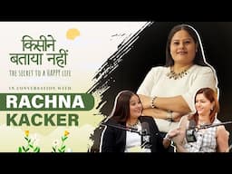 Declutter Your Home, Clear Your Mind | Raachna Kacker | Ep 8 | KBN The Secret to a Happy Life ​