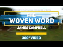 James Campbell : The Woven Word