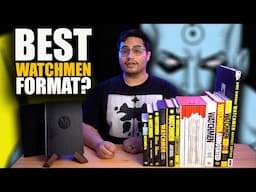 Every Format of Watchmen: The Ultimate Collection | DC Comics