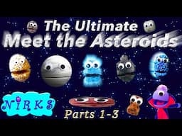 The Ultimate Meet the Asteroids - Parts1-3 - Solar System Song - Learn Astronomy / Space - The Nirks