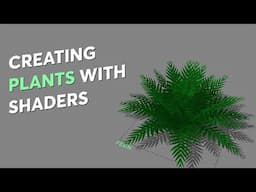 How To Create Animated Plants With Shaders