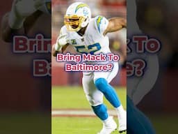 Would Khalil Mack Fit In Baltimore? #ravens #shorts