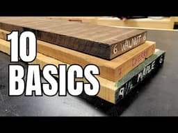 Every woodworker should know these 10 things