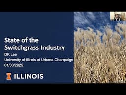 DK Lee - State of the Switchgrass Industry