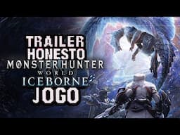 Trailer Honesto - Monster Hunter World Iceborne - Legendado