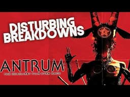 Antrum (2018) | DISTURBING BREAKDOWN